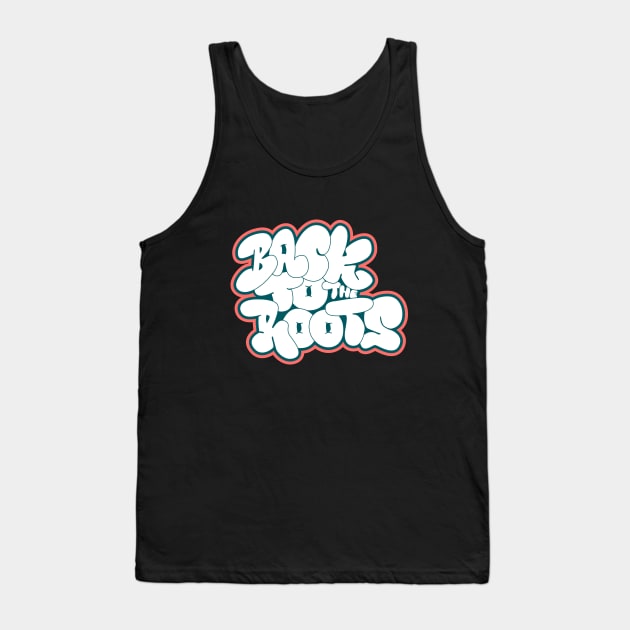 Back to the roots of Hip Hop - Hip Hop, Bubble Style Graffiti Tank Top by Boogosh